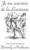 Image of Je me souviens de la Louisiane : poetry in French and English = I remember Louisiana