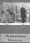 Image of Amman History, the Ammans of Early Maple Grove, Michigan