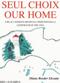 Image of Seul Choix Our Home