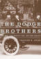 Image of The Dodge Brothers: the Men, the Motor Cars, and the Legacy