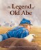 Image of The Legend of Old Abe, A Civil War Eagle