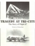 Image of Tragedy at Tri-City