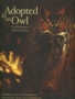 Image of Adopted by an Owl: the true story of Jackson, the owl