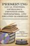 Image of Preserving Local Writers, Genealogy, Photographs, Newspapers, and Related Materials