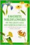 Image of Favorite wildflowers of the Great Lakes and the Northeastern U.S. 