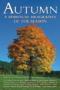 Image of Autumn: A Spiritual Biography of the Season