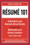 Image of Résumé 101 : a student and recent grad guide to crafting résumés and cover letters that land jobs 