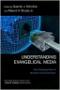 Image of Understanding Evangelical Media: The Changing Face of Christian Communication