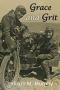 Image of Grace and Grit: Motorcycle Dispatches From Early Twentieth Century Women Adventurers