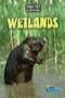 Image of Habitat Survival (Series): Wetlands