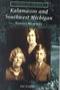 Image of Kalamazoo and southwest Michigan : golden memories