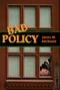 Image of Bad Policy