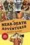 Image of My near-death adventures (99% true!) 