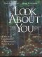 Image of Look About You; a Magical Childhood In Michigan's Wild Places