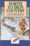 Image of North to Iron Country