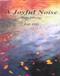 Image of A Joyful Noise; American Poetry Anthology; Masterpieces of Modern Verse; Heart Songs