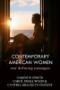 Image of Contemporary American Women: Our Defining Passages