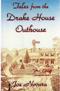 Image of Tales From the Drake House Outhouse