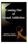 Image of Coming Out of Sexual Addiction