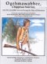 Image of Ogehmawahbee, Chippewa Warrior: And His Incredible Journey During the Time of Relocation / retold by Mike Osogwin Jr. and Marianne Osogwin 