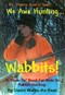 Image of Be bwerry, bwerry quiet, We Awe Hunting... WABBITS!