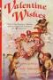 Image of "Cupid's Ace" in Valentine Wishess, John Scognamiglio, Ed. Dir.