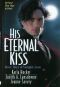 Image of "Dark Seduction" in His Eternal Kiss, John Scognamiglio, Ed. Dir.