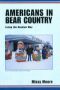 Image of Americans in Bear Country, Living the Russian Way