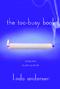 Image of The Too-Busy Book: Slowing Down to Catch Up With Life