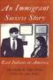 Image of An Immigrant Success Story: East Indians in America