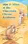 Image of Mitt and Minn at the Wisconsin Cheese Jamboree