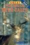 Image of Great Michigan deer tales, book 4 : stories behind Michigan's biggest bucks 