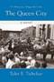 Image of The Queen City: The Marquette Trilogy, Book Two.