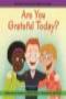 Image of Are You Grateful Today?