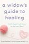 Image of A widow's guide to healing : gentle support and advice for the first 5 years