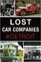 Image of Lost car companies of Detroit
