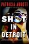 Image of Shot in Detroit