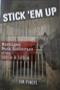 Image of Stick 'em Up: Michigan Bank Robberies of the 1920s & 1930s