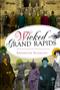 Image of Wicked Grand Rapids