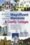 Image of Michigan's Upper Peninsula magnificent mansions & courtly cottages : the houses we live in, the buildings we work in, the churches we pray in