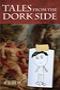 Image of Tales From the Dork Side