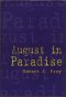 Image of August in Paradise