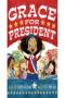 Image of Grace for President