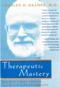 Image of Therapeutic Mastery: Becoming a More Creative and Effective Psychotherapist