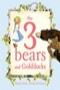 Image of The 3 Bears and Goldilocks