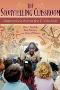 Image of "Kindred Keepsakes: Oral History, Writing and Storytelling." The Storytelling Classroom: Applications Across the Curriculum