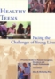 Image of Healthy Teens: Facing the Challenges of Young Lives