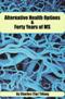 Image of Alternative Health Options & Forty Years of MS
