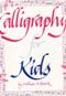 Image of Calligraphy for Kids